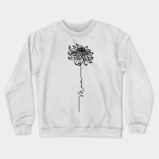 Mothers Day Chrysanthemum Flower - Mum - Commonwealth Spelling Crewneck Sweatshirt